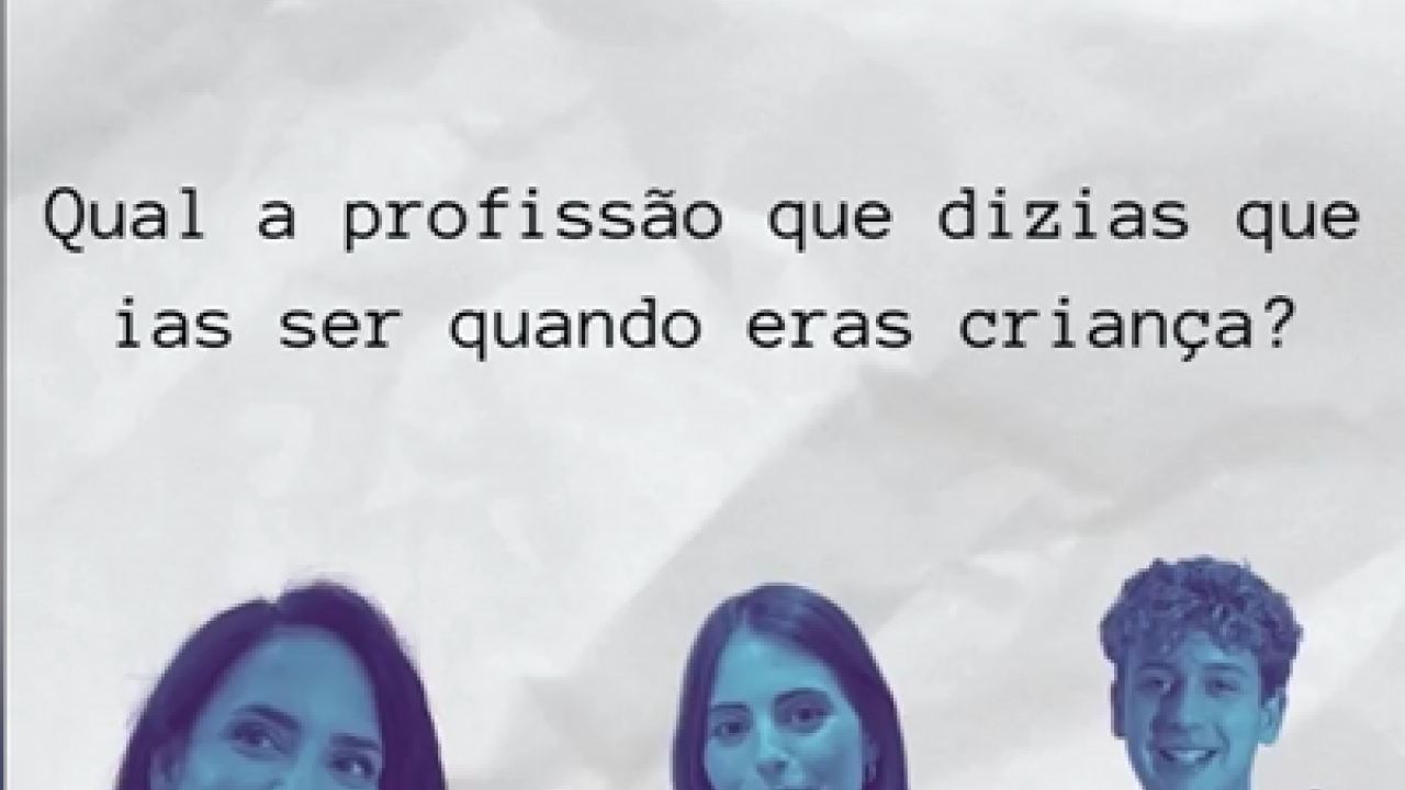 O que querias ser quando eras pequeno? 